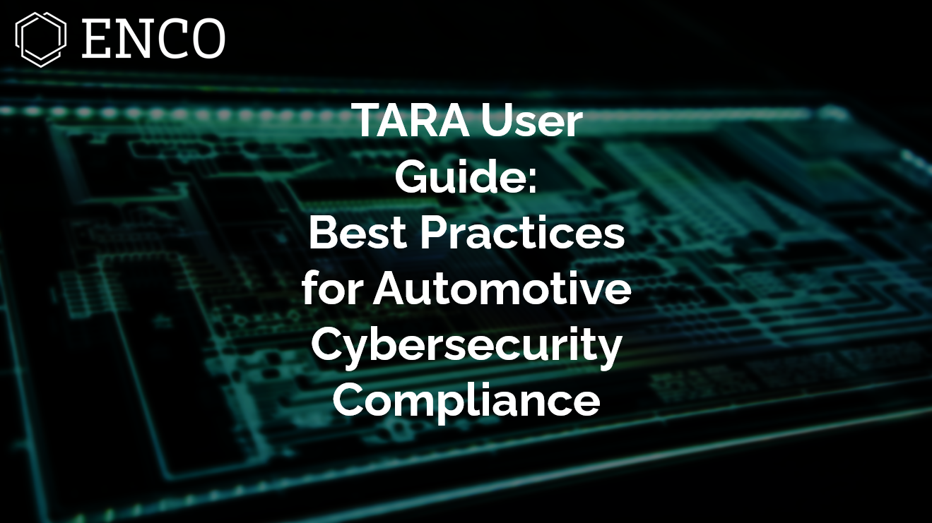 TARA用户指南：汽车网络安全合规最佳实践