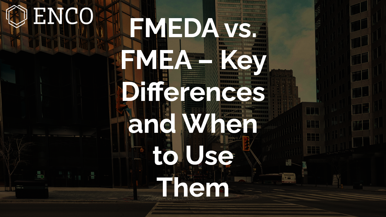 FMEDA 与 FMEA 的关键区别及适用场景