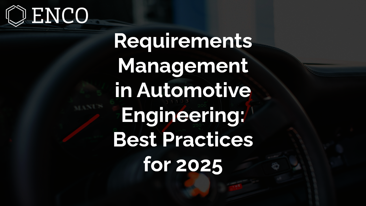 汽车工程中的需求管理：2025年最佳实践