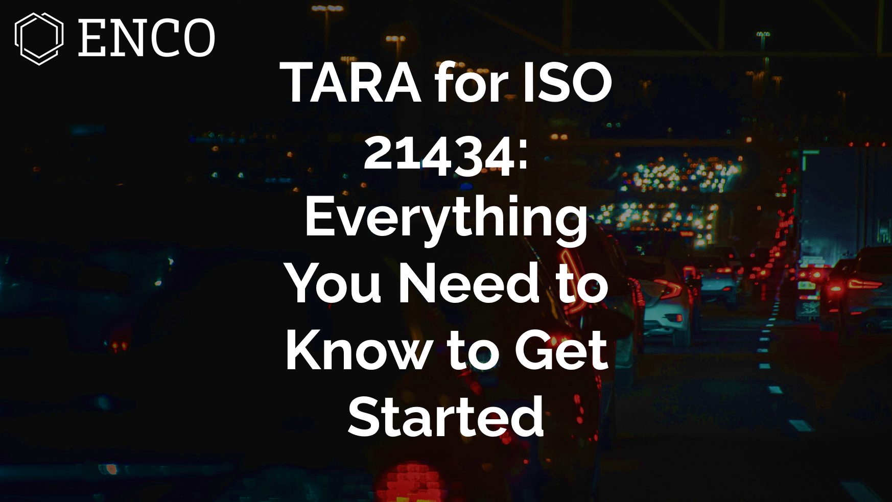 ISO 21434中的TARA：入门所需了解的一切
