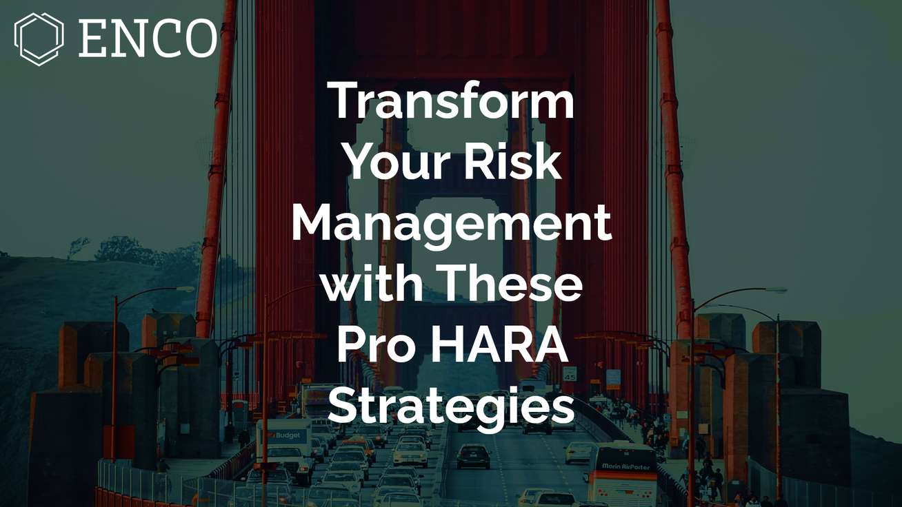 用这些专业HARA策略革新你的风险管理方式